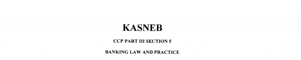 Banking law and Practice notes and past papers