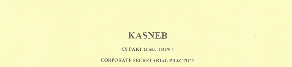 Corporate secretarial practice notes and past papers