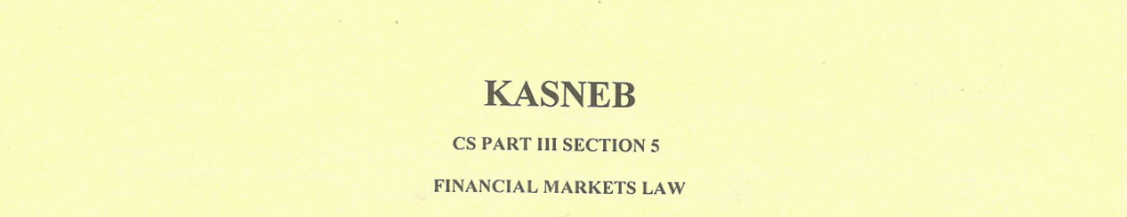 Financial markets law notes and past papers