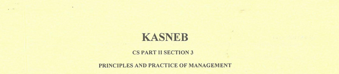 KASNEB Principles and Practice of Management Past Papers and answers ...